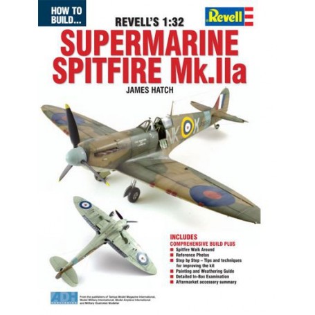 How to Build The Revell 1:32 Supermarine  Spitfire Mk.IIa (designed to be used with Revell kits) The name Supermarine Spitfire h